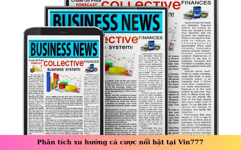 Phân tích xu hướng cá cược nổi bật tại Vin777